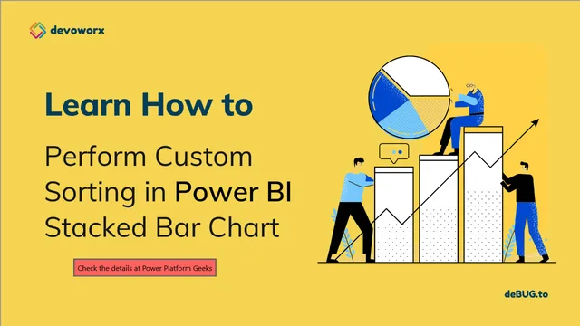 Custom Sort Order Stacked Bar Chart in Power BI — Power BI में Governança BI डैशबोर्ड