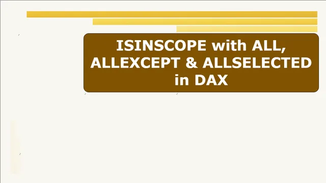 ISINSCOPE Dax with ALL, ALLEXCEPT and ALLSELECTED — dashboard de Governança BI em Power BI